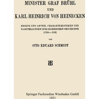 Minister Graf Brühl und Karl Heinrich von Heinecken
