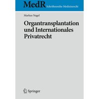 Organtransplantation und Internationales Privatrecht