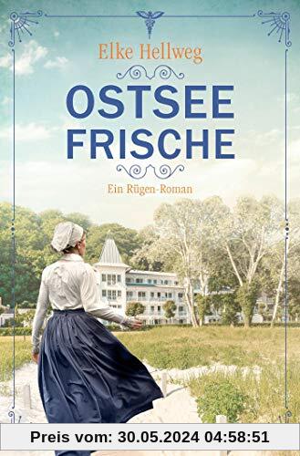 Ostseefrische: Ein Rügen-Roman