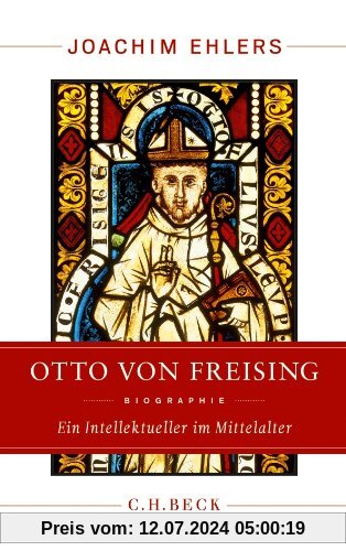 Otto von Freising: Ein Intellektueller im Mittelalter