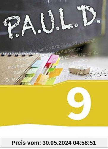 P.A.U.L. D. - Persönliches Arbeits- und Lesebuch Deutsch - Für Gymnasien und Gesamtschulen: Schülerbuch 9