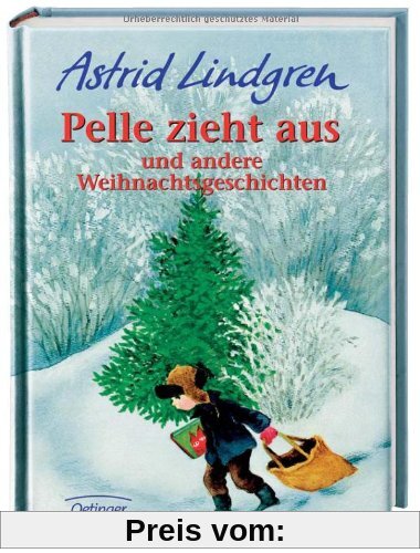 Pelle zieht aus und andere Weihnachtsgeschichten: Kinderbuch zum Vorlesen und Selberlesen