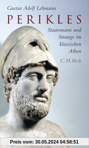 Perikles: Staatsmann und Stratege im klassischen Athen