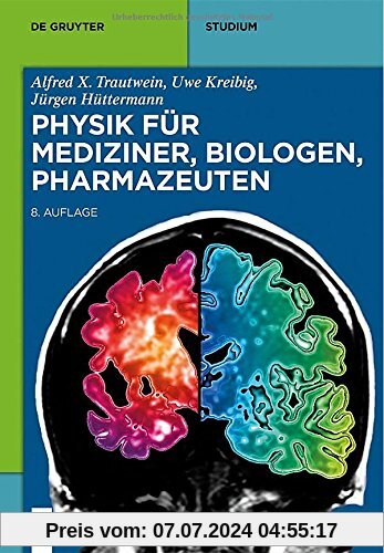 Physik für Mediziner, Biologen, Pharmazeuten (de Gruyter Studium)