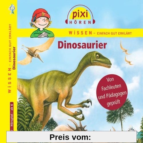 Pixi Hören: Dinosaurier. Hörspiel