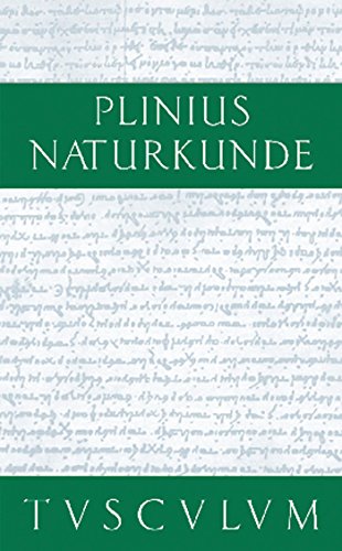 Gesamtregister: Naturkunde / Naturalis Historia in 37 Bänden (Sammlung Tusculum) von Walter de Gruyter