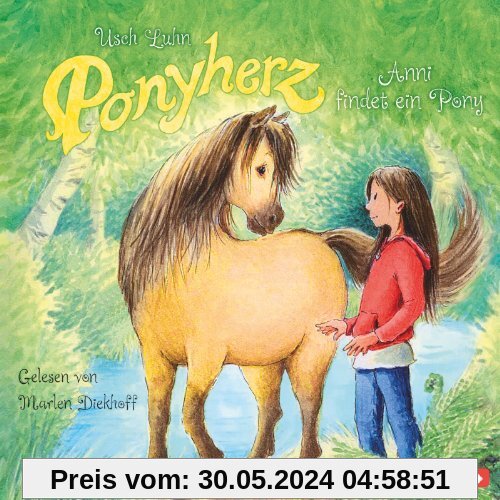 Ponyherz, Band 1: Anni findet ein Pony: 1 CD