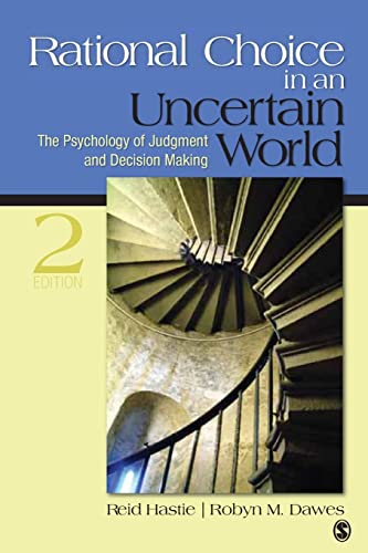 Rational Choice in an Uncertain World: The Psychology of Judgment and Decision Making von Sage Publications