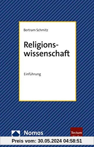 Religionswissenschaft: Einführung (Nomosbibliothek)
