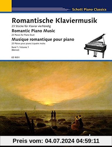 Romantische Klaviermusik: 23 Stücke für Klavier vierhändig. Band 1. Klavier 4-händig. (Schott Piano Classics)