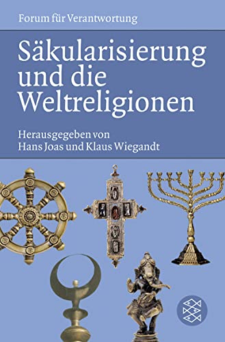 Säkularisierung und die Weltreligionen von FISCHERVERLAGE