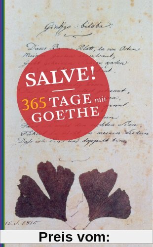 Salve! 365 Tage mit Goethe (insel taschenbuch)