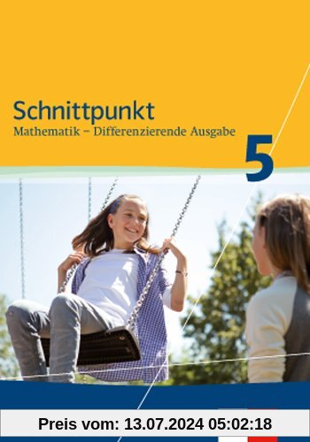 Schnittpunkt Mathematik - Differenzierende Ausgabe für Nordrhein-Westfalen / Schülerbuch Mittleres Niveau 5. Schuljahr