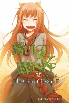 Spice and Wolf, Vol. 16 (light novel) von Little, Brown & Company