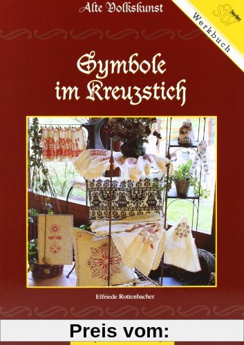 Symbole im Kreuzstich: Alte Volkskunst