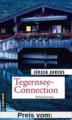 Tegernsee-Connection: Kriminalroman (Kriminalkommissar Markus Kling) (Kriminalromane im GMEINER-Verlag)