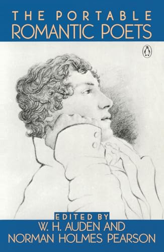 The Portable Romantic Poets: Romantic Poets: Blake to Poe (Portable Library) von Penguin
