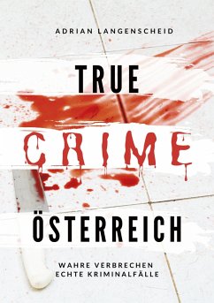 True Crime Österreich von True Crime International / tolino media