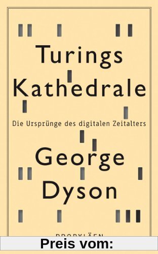 Turings Kathedrale: Die Ursprünge des digitalen Zeitalters
