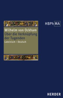 Herders Bibliothek der Philosophie des Mittelalters 1. Serie. De connexione virtutum / Herders Bibliothek der Philosophie des Mittelalters (HBPhMA) 16 von Herder, Freiburg