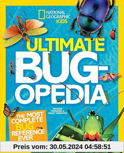 Ultimate Bugopedia: The Most Complete Bug Reference Ever (National Geographic Kids)