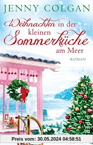 Weihnachten in der kleinen Sommerküche am Meer: Roman (Floras Küche, Band 3)