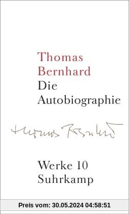 Werke in 22 Bänden: Band 10: Die Autobiographie: Bd. 10