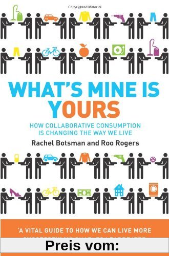 Whats Mine is Yours: The Rise of Collaborative Consumption