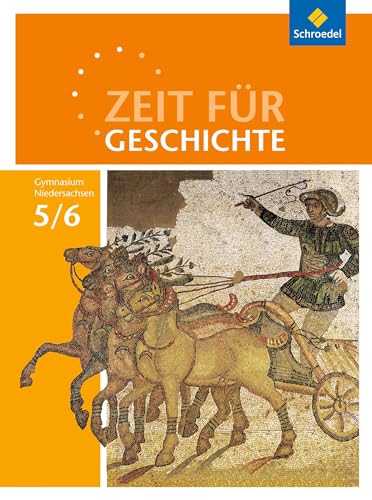 Zeit für Geschichte - Ausgabe 2015 für Gymnasien in Niedersachsen: Schülerband 5 / 6 von Schroedel Verlag GmbH