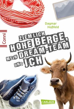 Ziemlich hohe Berge, mein Dream-Team und ich / Conni 15 Bd.7 von Carlsen