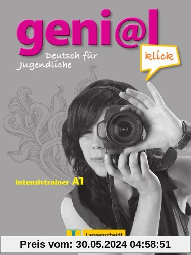 geni@l klick A1 - Intensivtrainer: Deutsch als Fremdsprache für Jugendliche