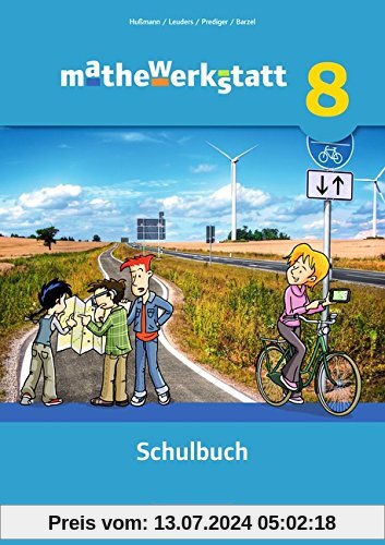 mathewerkstatt - Mittlerer Schulabschluss - Allgemeine Ausgabe: 8. Schuljahr - Schülerbuch