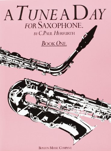 A Tune A Day For Saxophone Book One: Book 1 von Music Sales