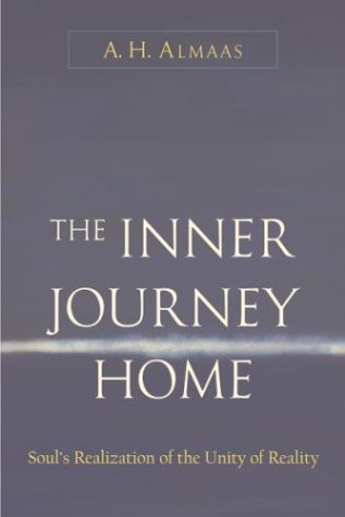Inner Journey Home: The Soul's Realization of the Unity of Reality by A. H. Almaas(2004-04-27) von Shambhala