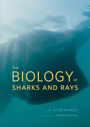 The Biology of Sharks and Rays (Emersion: Emergent Village resources for communities of faith) von University of Chicago Press