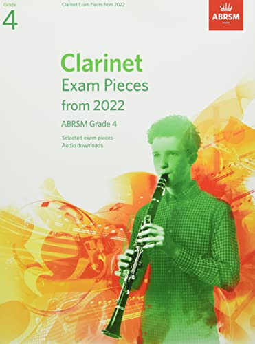 Clarinet Exam Pieces from 2022, ABRSM Grade 4: Selected from the syllabus from 2022. Score & Part, Audio Downloads (ABRSM Exam Pieces)