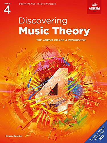 Discovering Music Theory, The ABRSM Grade 4 Workbook (Theory workbooks (ABRSM))