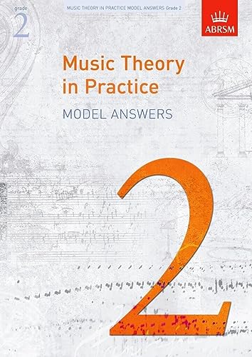 Music Theory in Practice Model Answers, Grade 2 (Music Theory in Practice (ABRSM))