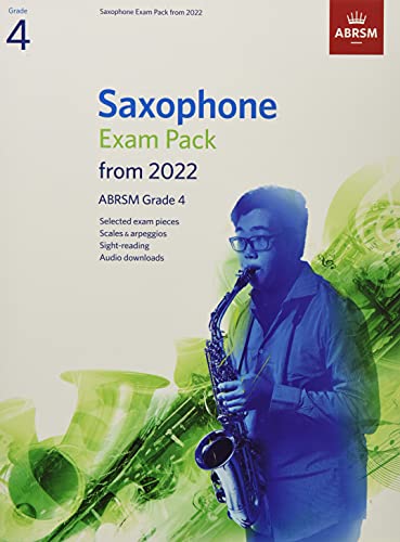 Saxophone Exam Pack from 2022, ABRSM Grade 4: Selected from the syllabus from 2022. Score & Part, Audio Downloads, Scales & Sight-Reading (ABRSM Exam Pieces) von ABRSM