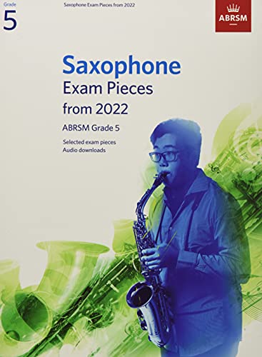 Saxophone Exam Pieces from 2022, ABRSM Grade 5: Selected from the syllabus from 2022. Score & Part, Audio Downloads (ABRSM Exam Pieces) von ABRSM