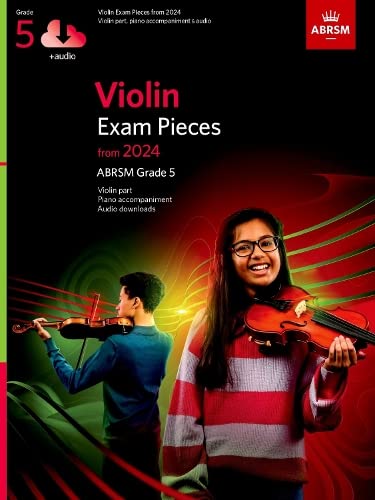 Violin Exam Pieces from 2024, ABRSM Grade 5, Violin Part, Piano Accompaniment & Audio (ABRSM Exam Pieces) von Associated Board of the Royal Schools of Music