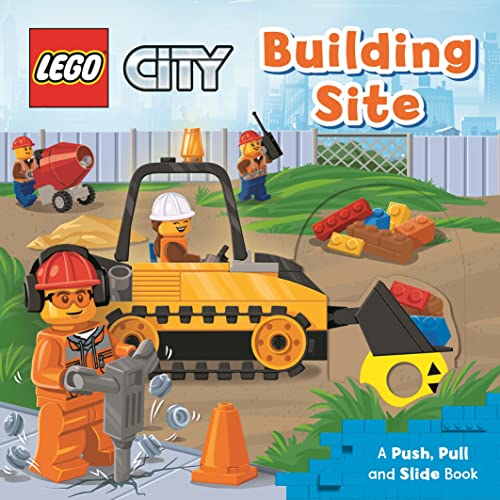 LEGO® City. Building Site: A Push, Pull and Slide Book (LEGO® City. Push, Pull and Slide Books, 2)