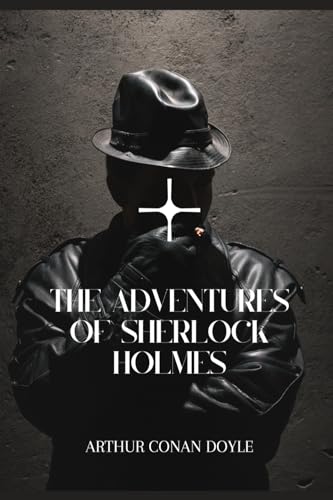 The Adventures of Sherlock Holmes von Independently published