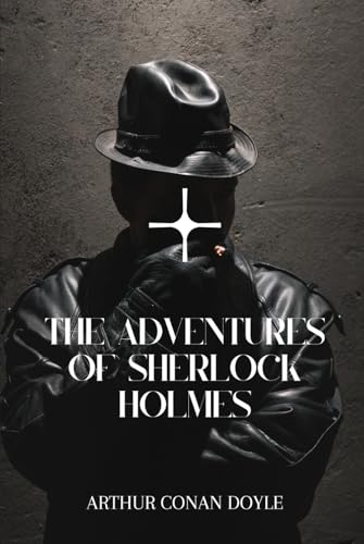 The Adventures of Sherlock Holmes von Independently published