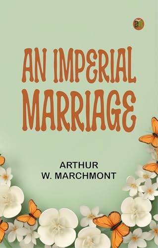 An Imperial Marriage von Zinc Read