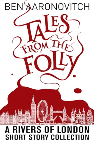 Tales from the Folly: A Rivers of London Short Story Collection von Jabberwocky Literary Agency, Inc.
