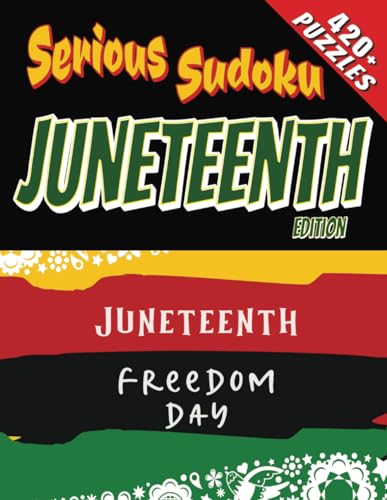 Serious Sudoku: Juneteenth Edition von Independently published