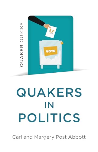 Quakers in Politics (Quaker Quicks)