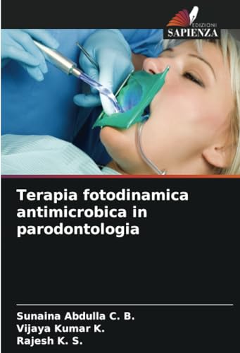 Terapia fotodinamica antimicrobica in parodontologia von Edizioni Sapienza