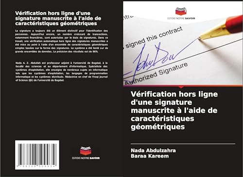 Vérification hors ligne d'une signature manuscrite à l'aide de caractéristiques géométriques von Editions Notre Savoir